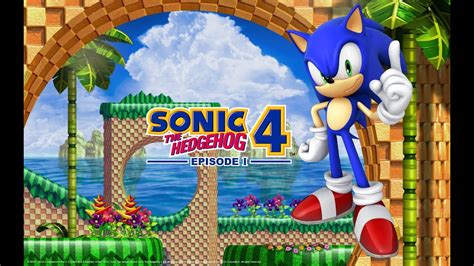 Sonic 4 Episode 1 Splash Hill Zone Act 1 2 3 Boss Youtube