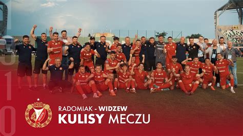 ZWYCIĘSTWO NA KONIEC Kulisy meczu Radomiak Radom Widzew Łódź YouTube