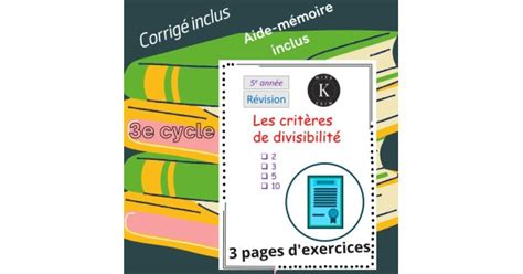 Les Crit Res De Divisibilit Exercices