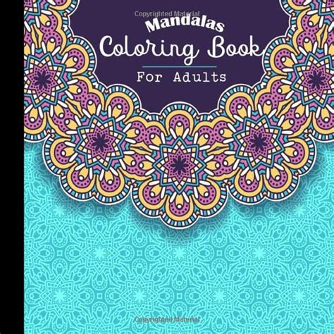 Mandalas Coloring Book For Adults Beautiful Mandalas Low Stress