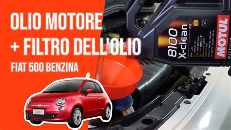 Cambio Olio Motore E Filtro Dell Olio FIAT 500 1 2 8V YouTube