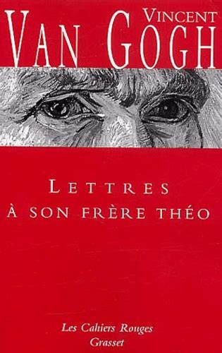 Lettres à son frère Théo de Vincent Van Gogh Livre Decitre