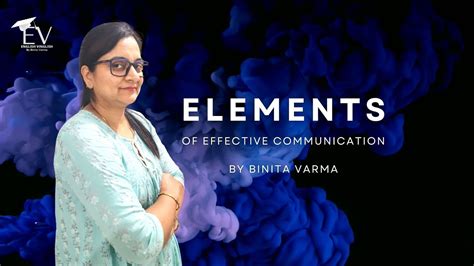 Elements Of Effective Communication Skills Youtube