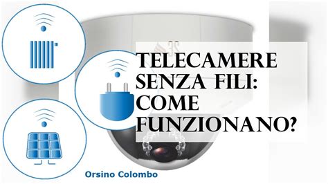 Telecamere Senza Fili Come Funzionano YouTube