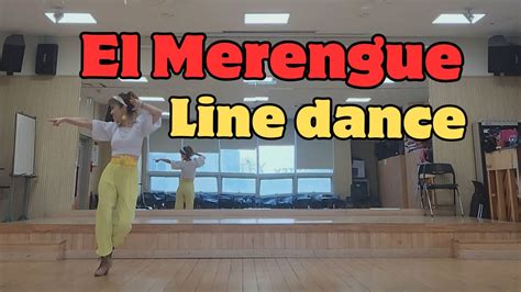 El Merengue Line Dance 빛나라인댄스 Improver YouTube