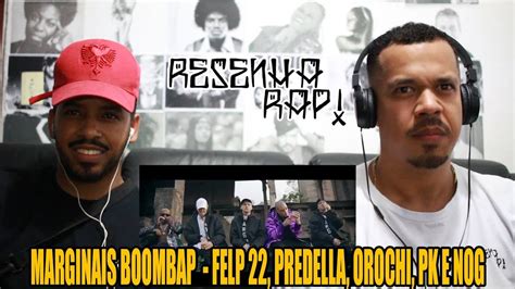 Marginais Boombap Felp Predella Orochi Pk E Nog Resenha