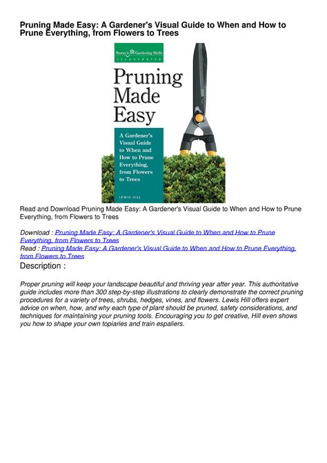 Read ebook [PDF] Pruning Made Easy: A Gardener's Visual Guide to When ...