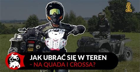 Jak ubrać się teren na quada crossa i enduro