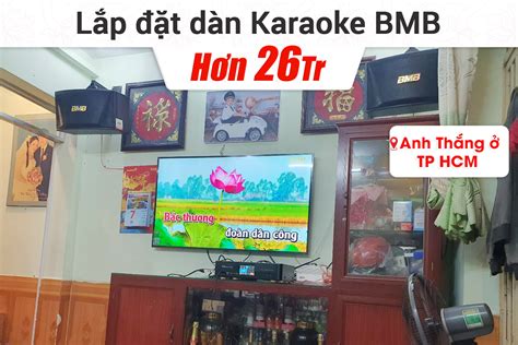 L P T D N Karaoke Bmb H N Tr Cho Anh Th Ng Tphcm