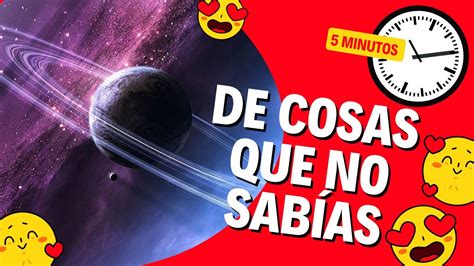 Datos Impactantes Sobre El Espacio Y Las Galaxias Curiosidades