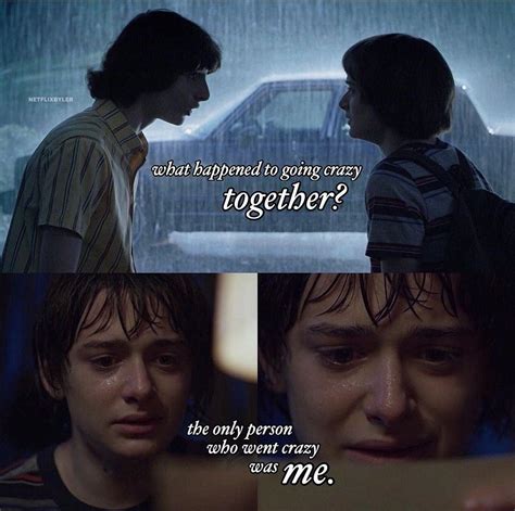 Pin By Martie On Byler Stranger Things Quote Stranger Things Funny Stranger Things Have Happened