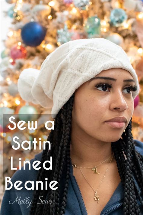 How to Sew a DIY Satin Lined Beanie in Multiple Sizes - Melly Sews