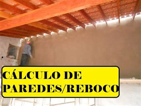 Como Calcular M E M De Paredes Reboco Contra Piso E Concreto Voc