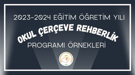 2023 2024 Eğitim Öğretim Yılı Iğdır İli Örnek Okul Rehberlik Çerçeve