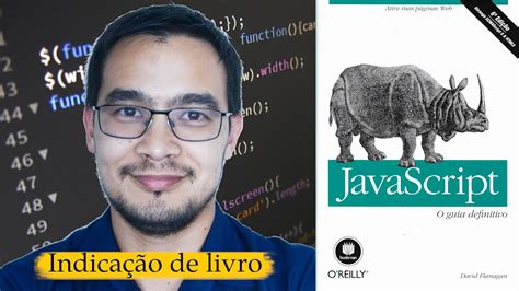 JavaScript O Guia Definitivo David Flanagan Indicação de livro