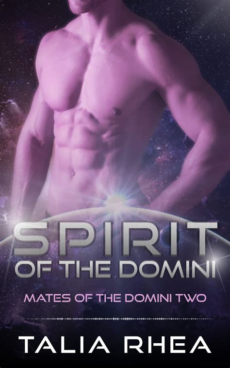 Spirit of the Domini (Mates of the Domini #2) by Talia Rhea | Goodreads