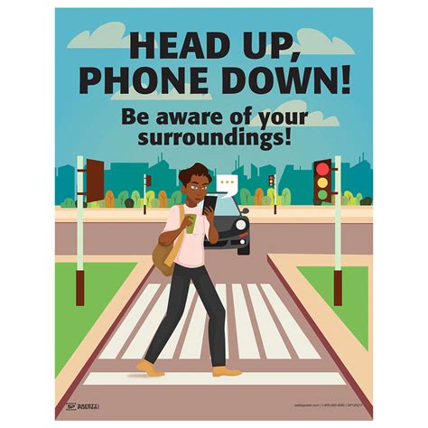 Safety Poster - Head Up, Phone Down! Be Aware - CS886435