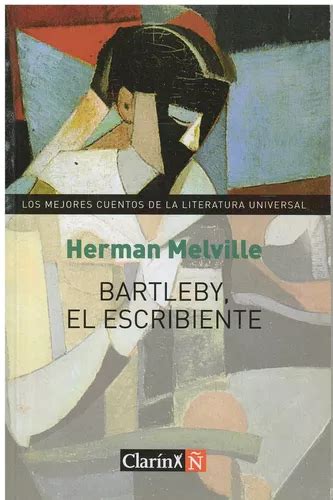 Bartleby El Escribiente De Melville Herman Editorial Arte Grafico Clarin Tapa Tapa Blanda