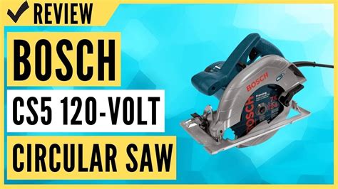 Bosch Cs Volt Inch Circular Saw Review Youtube