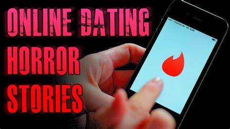 3 True Creepy Online Dating Horror Stories True Scary Stories Youtube