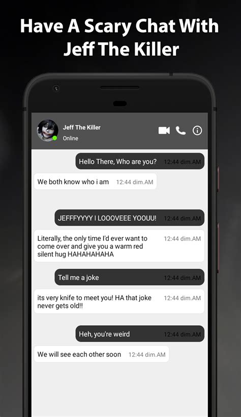 Android I In Horror Jeff The Killer Fake Chat And Video Call Ndir