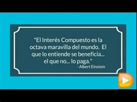 INTERÉS COMPUESTO LA OCTAVA MARAVILLA ALBERT EINSTEiN omegapro YouTube