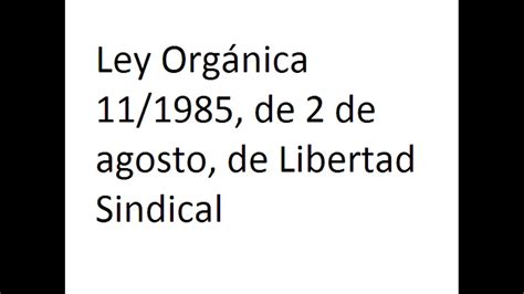 Ley Organica De Libertad Sindical Titulo IV YouTube