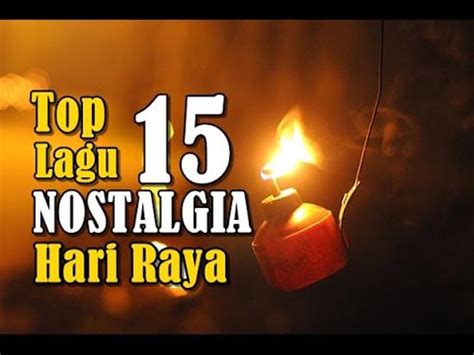 Dengar Online 15 Pilihan Lagu Raya Nostalgia Terbaik