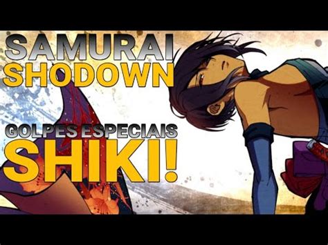 Samurai Shodown Golpes Especiais Shiki Direto Do Ps Youtube