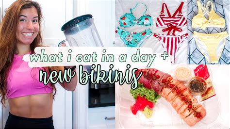 What I Eat In A Day Bikini Haul Youtube