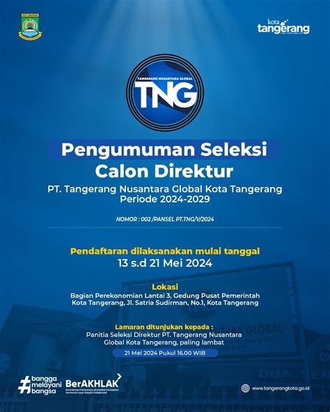 Pengumuman Seleksi Calon Direktur Pt Tangerang Nusantara Global Segera