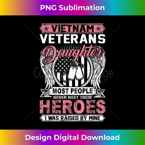 Vietnam Veteran Daughter Raised By My Hero Sublimation Opt Inspire Uplift