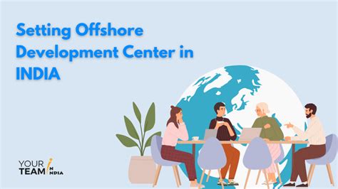 Setup Your Own Offshore Development Center ODC In India AtoAllinks