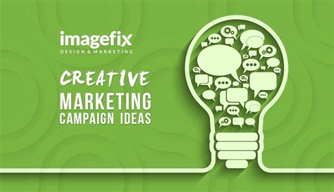 Creative Marketing Campaign Ideas Marketing Ideas For SMEs Imagefix