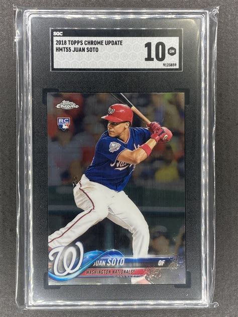 Topps Chrome Update Juan Soto Rc Hmt Sgc Gem Mint Ebay