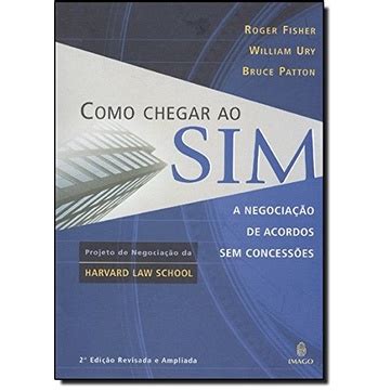 Como Chegar Ao Sim Autor Fisher Roger Shopee Brasil