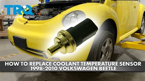 How To Replace Coolant Temperature Sensor Volkswagen Beetle