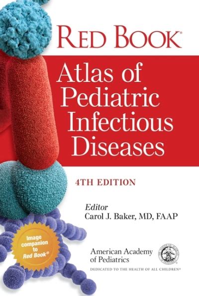 Red Book Atlas Of Pediatric Infectious Diseases American Academy Of