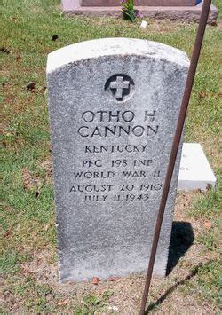 Otho Hickman Cannon 1910 1943 Memorial Find A Grave