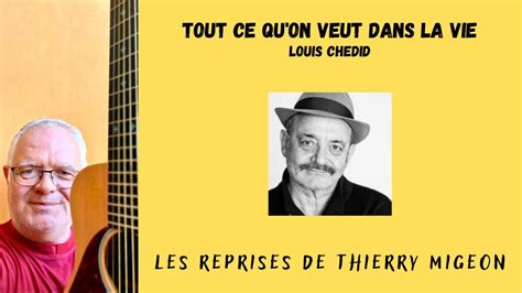 Tout Ce Quon Veut Dans La Vie Louis Chedid Cover Thierry Migeon