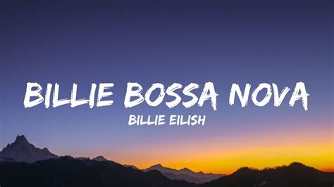 Billie Eilish Billie Bossa Nova Lyrics Youtube