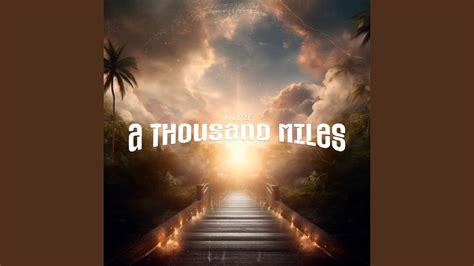 A Thousand Miles Youtube Music