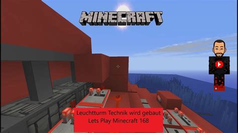 Leuchtturm Technik Wird Gebaut Lets Play Minecraft 168 YouTube