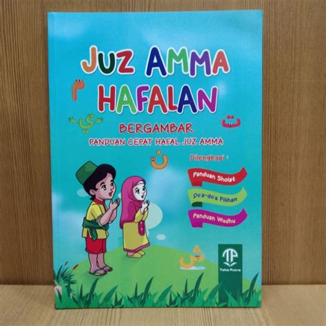 Jual Buku Juz Amma Hafalan Bergambar Panduan Cepat Hafal Juz Amma