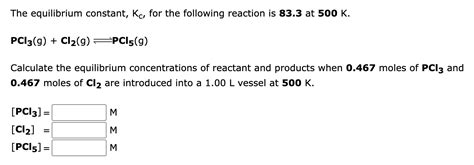 Solved The Equilibrium Constant Kc For The Following Chegg