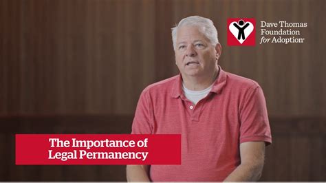 The Importance Of Legal Permanency OK Dave Thomas Foundation For