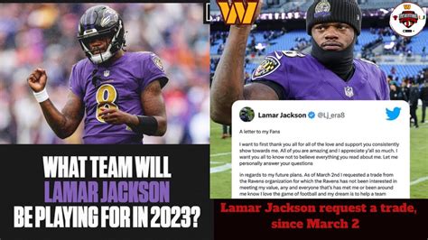 Lamar Jackson Trade Request But Both Sides Have Been Negotiating