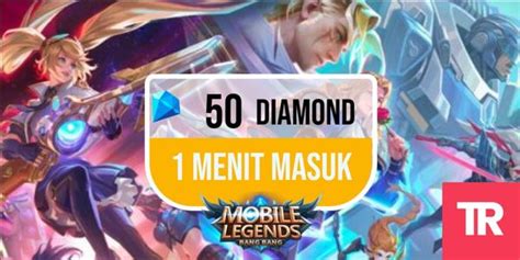 Beli Top Up 50 Diamonds Mobile Legends Terlengkap Dan Termurah Juli