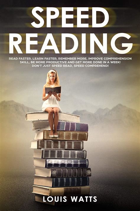 Amazon Speed Reading Read Faster Learn Faster Remember More Improve Comprehension Skills