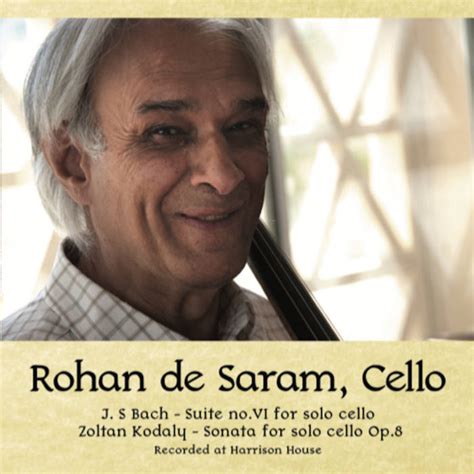 Rohan De Saram Cello Rohan De Saram